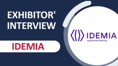 Exhibitor Interview: IDEMIA